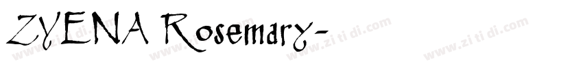 ZYENA Rosemary字体转换